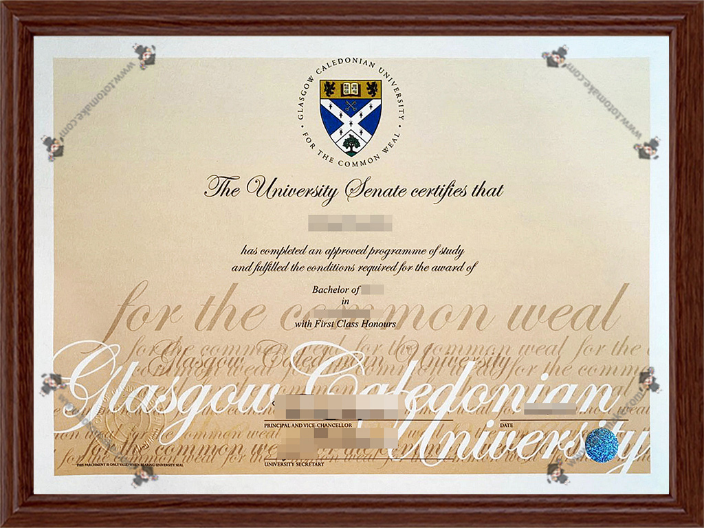 格拉斯哥卡利多尼安大学毕业证GCU diplomaGlasgow Caledonian University diploma