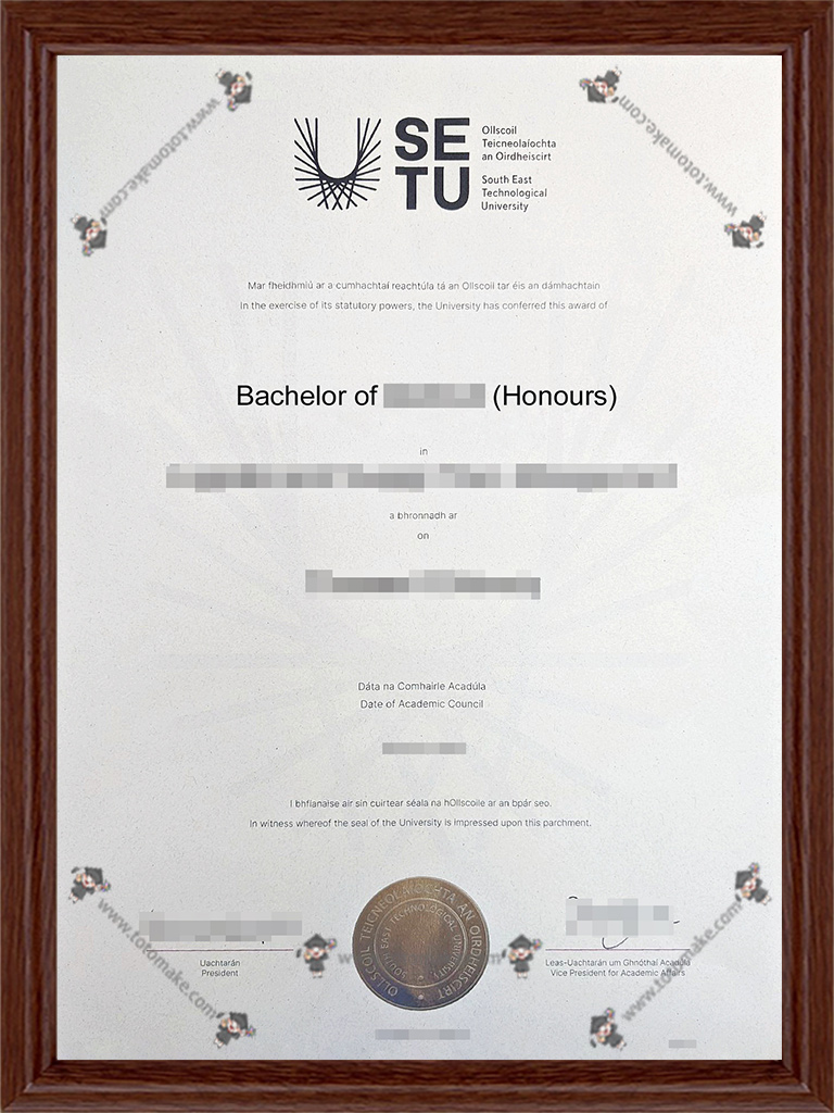 东南理工大学毕业证SETU diplomaSouth East Technological University diploma